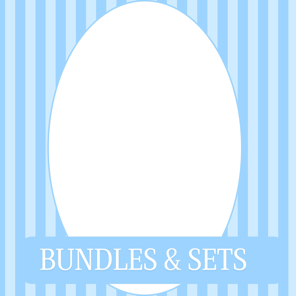 Bundles & Sets
