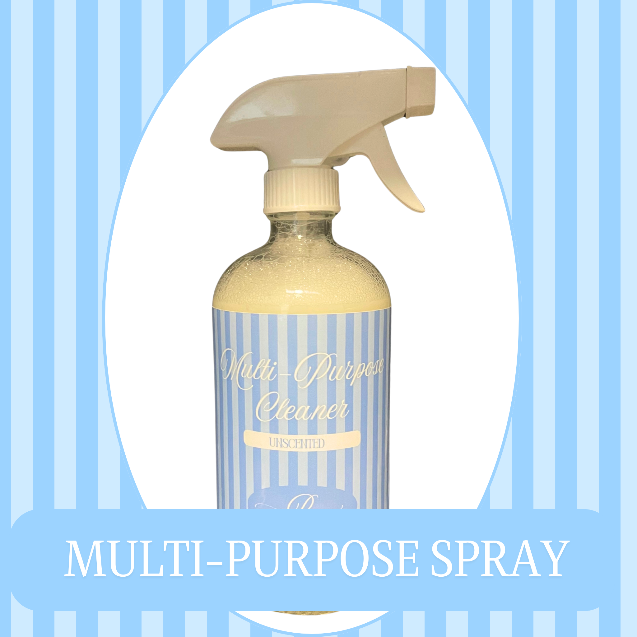 Blue striped background with a white oval frame around a glass spray bottle with cleaner inside. The text reads Multi-Purpose Spray.